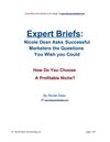 Making the Right Choices for An Online Niche