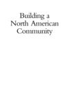 BUILDING A NORTH AMERICAN COMMUNITY (CFR, May 2005)
