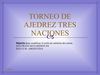 TORNEO DE AJEDREZ TRES NACIONES-3°RONDA SAN FRANCISCO