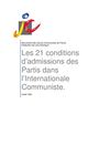 Les 21 conditions d'admissions des Partis dans l'Internationale communiste.