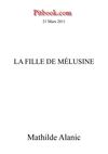 La fille de Mélusine (Mathilde Alanic)