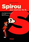 Spirou, aux sources du S... (extrait chapitre 4)