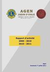 Lions Club Agen Jardin d'Ovalie - Rapport d'activité 2009-2010 & 2010-2011