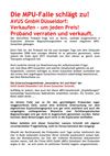 MPU - AVUS GmbH Düsseldorf: Oberdreistes Verhalten eines Gutachters bei der MPU! Reinfall auf der ganzen Linie.