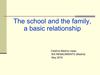 The school and the family, a basic relationship