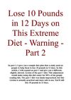 Lose 10 Pounds in 12 Days on This Extreme Diet - Warning - Part 2