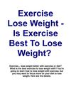 Exercise Lose Weight - Is Exercise Best To Lose Weight