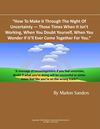 How To Make It Through The Night Of Uncertainty