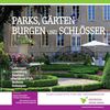 Parks, Gärten, Burgen und Schlösser - Großregion
