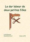 Le dur labeur de deux petites filles