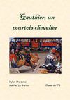 Gauthier, un courtois chevalier