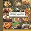 Ma cuisine africaine en toute simplicité