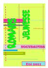 Sélection de nouveaux romans jeunesse-été 2011