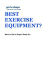 Best Exercise Equipment?
