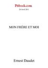 Mon frère et moi (Ernest Daudet)