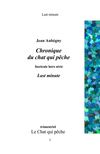 Chronique du chat qui pêche hors série