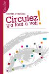Le guide Touristique du Grand Tourmalet. Les visites, les activités sportives et culturelles....