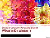 Obsessive Compulsive Personality Disorder: What Now?