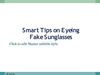 Smart Tips on Eyeing Fake Designer Sunglasses