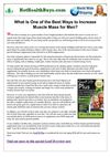==> What Is One of the Best Ways to Increase Muscle Mass for Men? 