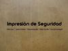 Impresión de Seguridad Presentación