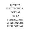REVISTA ELECTRÓNICA OFICIAL DE LA FEDERACION MEXICANA DE KICK BOXING 