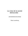 Rosa Luxemburg : la crise de la social-démocratie (1915)