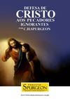 Defesa de Cristo aos Pecadores Ignorantes - C. H. Spurgeon