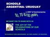 Schools Argentina - Uruguay