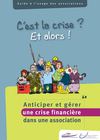 Guide à l’usage des associations, c’est la crise ? et alors !