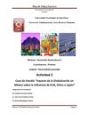Unidad I Desarrollo Sustentable Actividad 2 Caso de Estudio "Impacto de la Globalización en México sobre la...