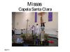 Missas - Capela de Santa Clara