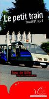 Le Petit Train Touristique de Verdun - Tour de ville - City Tour - Stadt Rundfahrt