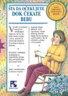 Sta da ocekujete dok cekate bebu