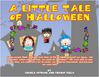A LITTLE TALE OF HALLOWEEN