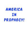 America In Prophecy Free Excerpt