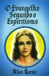 O Evangelho Segundo o Espiritísmo