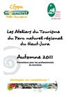 Catalogue Ateliers du tourisme Franche Comté Automne/Hiver 2011/2012