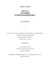Rudolf Steiner - Egy Út az Ember Önmegismeréséhez
