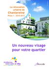 La rénovation Urbaine de Chantereine - Phase 1 : 2010 - 2012