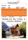 Esprit SudEst vous propose :Votre Maison-chalet « Spécial Tour de France » à quelques pas des fabuleux domaines...