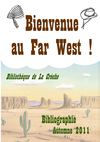 Bienvenue au Far West
