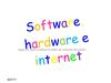 software hardware internet