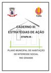 Plano Habitacional de Interesse Social do Município do Rio Grande - Caderno III