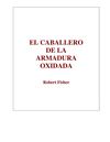 el caballero de la armadura oxidada