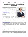 Quick and Accurate Online Transcription Services for Attorneys and Other Legal Professionals