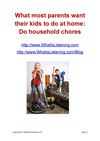 What most parents want their kids to do at home- Do household chores