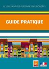 Guide pratique : le logement des personnes défavorisées