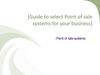 Guide to select point of sale systems for your business