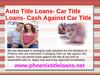 Auto Title Loans- Car Title Loans- Cash Against Car Title